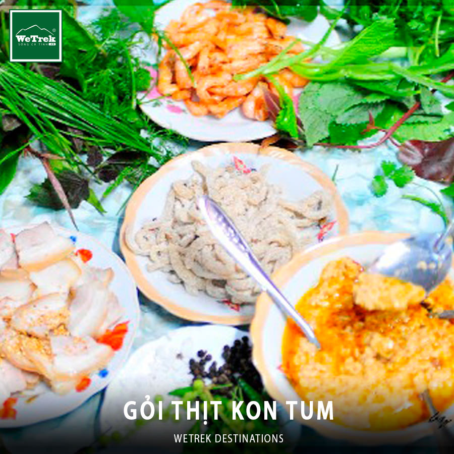goi-ca-thit-kon-tum-wetrek